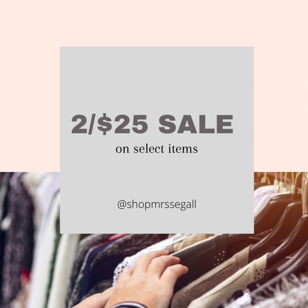 2/$25 SALE!!!!!!!!!